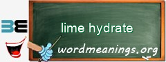 WordMeaning blackboard for lime hydrate